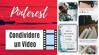 Come Pubblicare un VIDEO su PinterestIl Video PinTutorial su Pinterest per Aziende