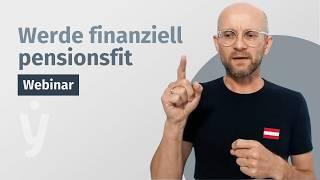 So wirst du in Österreich pensionsfit (Webinar)