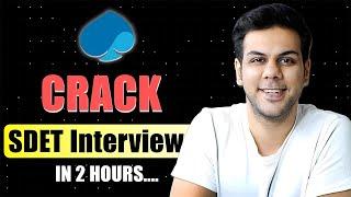 Crack SDET Interview in 2 Hours | Ultimate Preparation Guide #techwithjatin  #testautomation