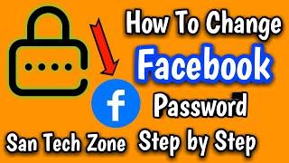 How To Change Facebook Password || Facebook Pe Password Kaise Change Karen || SanTechZone ||