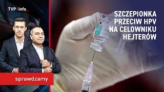 Szczepionka przeciw HPV na celowniku hejterów | SPRAWDZAMY