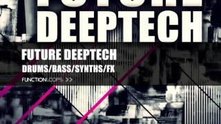 FUTURE DEEP TECH - Sample Pack | Deep Tech Samples, Loops, MIDI, Presets