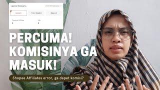 udah klik link shopee aff tapi komisi ga masuk? | komisi shopee affiliates 0 | cara dapat komisi