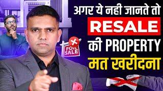 How To Buy Resale Property | How To Sell Resale Property | Dr Amol Mourya