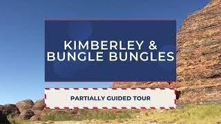 Kimberley and Bungle Bungles: 10 Day Western Australia Independent Travel with Inspiring Vacations