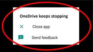 How To Fix Microsoft OneDrive Keeps Stopping Android Ios || Fix OneDrive Keeps Stopping Error