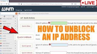 [LIVE] How to unblock an IP Address from Firewall in WHM?