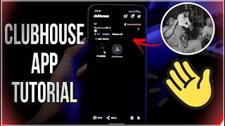 Clubhouse App Tutorial  How to Use Clubhouse App