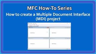 MFC C++ How-To : Creating a MDI based Project Video 3 | MFC Basics for beginners