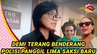  DEMI TERANG BENDERANG PERSOALAN NIKITA MIRZANI VS VADEL, PENYIDIK PERIKSA LIMA SAKSI BARU