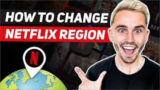 How to change your Netflix region with a VPN [100% working]
