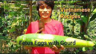 BALUT with Gourd - Vietnamese Balut recipe - Healthy Asian food |Anh Cookery-Vietnamese food recipes