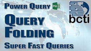 Power Query - Query Folding (The key to faster query execution)