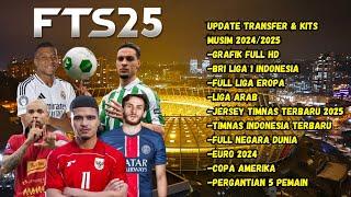 NEW UPDATE ! FTS 2025 Mobile™ BRI LIGA 1 & EROPA update Transfer Second half of the 2024/2025 season