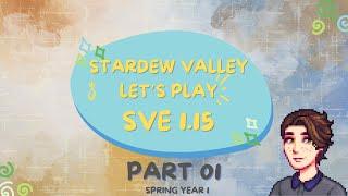 01 | Stardew Valley Expanded 1.15 Let's Play! | Frontier Farm