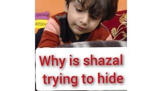 Why is Shazal trying to hide??