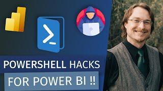 PowerShell Hacks for Power BI (with James Bartlett)