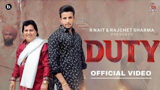 Duty (Official Video) R Nait Ft. Labh Heera, sadi rabb ne duty layi ae, tohna cho kille kadan di