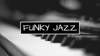 Jazz Funk Piano Music - Jazz Funk Beats [No Copyright]