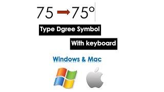 Degree Symbol || How to  Type Degree [°] Symbol on Keyboard (Mac & Windows)