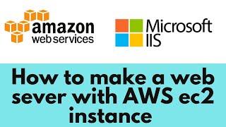 How to launch an aws ec2 Windows instance and setup IIS Webserver | cloud with mohsin