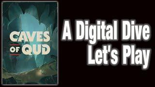 Caves of Qud - A Digital Dive Let's Play and Discussion