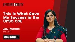 This Is What Gave Me Success in the UPSC CSE - IAS Anu Kumari #Shorts #UPSC #IAS #UPSCPreparation