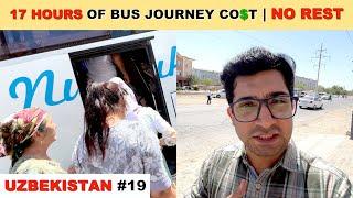 17 Hours of Bus Journey Struggle In Uzbekistan? | Nukus To Tashkent Travel