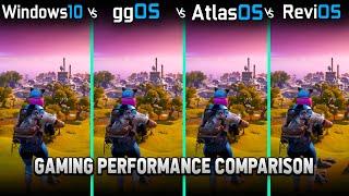 Windows 10 vs gg OS vs Atlas OS vs Revi OS: Battle of Custom Windows 10 for Gaming | 10+ Game Tests!
