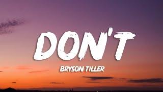 Bryson Tiller - Don't (Lyrics)