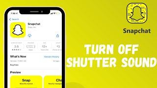 How to Turn Off Snapchat Shutter Sound | Turn Off Camera Sound