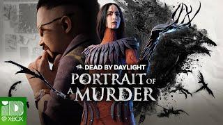 Dead by Daylight | Portrait of a Murder | Official Trailer