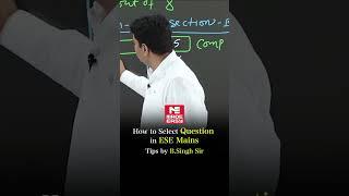 How to Select Question in ESE Mains | Most Important Tips | By: B. Singh Sir | MADE EASY