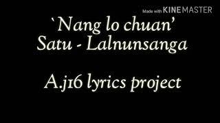 Lalnunsanga - 'Nang lo chuan' (Lyrics)