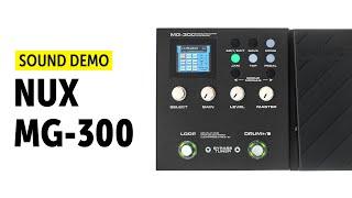 Nux MG-300 - Sound Demo (no talking)