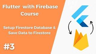 #3 Cloud Firestore setup and Save Data | Flutter with Firebase| Flutter tutorial 2023