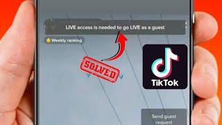 TikTok Live Access is Needed to Go Live As A Guest Problem | 2024