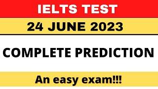 24 June 2023 IELTS test prediction