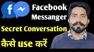 How to use Facebook Messenger Secret Conversation