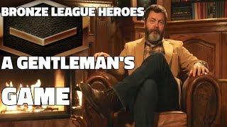 BRONZE LEAGUE HEROES 34: A Gentleman's Game...