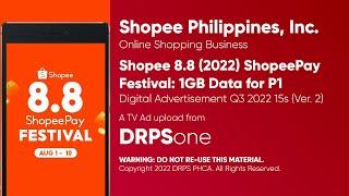 Shopee 8.8 (2022) ShopeePay Festival 1GB Data for P1 Digital Ad Q3 2022 15s (Philippines)