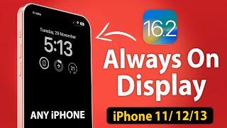 How to Enable Always on Display on Any iPhone - iOS 16.1 or Later  - iPhone 11/12/13