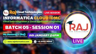 Informatica IICS-IDMC(Intelligent Data Management cloud)Introduction Batch5 By Raj Cloud #idmc #iics