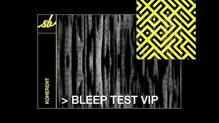 Koherent - Bleep Test VIP