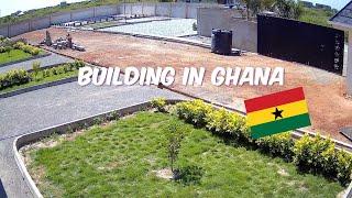 Work Hard Now Enjoy Later || Building in Ghana || Legacy