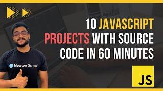 10+ Javascript Project With Source Code In 60 Minutes