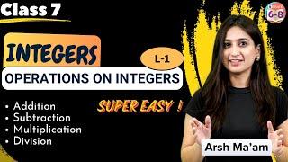 Integers L-1 | Chapter 1 | Operations on Integers | Class 7 | Arsh Ma'am