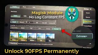 Unlock 90FPS In BGMI | Best Magisk Module 2024 |  BGMI 3.2 UPDATE Lag Fix