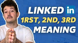 1st, 2nd, 3rd Meaning Linkedin: What Are These Numbers? [Degree Connections Explained]