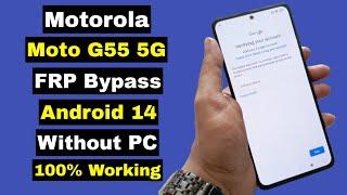 Motorola Moto G55 FRP Bypass Android 14 Without PC | Motorola Moto G55 5G FRP Google Account Unlock